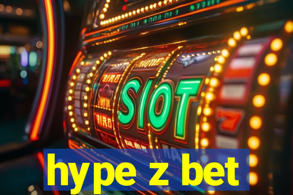 hype z bet